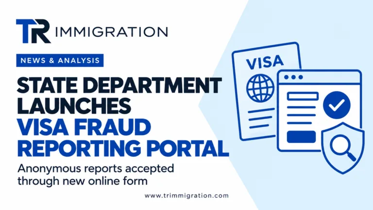 TR Immigration News and Analysis thumbnail for State Department visa fraud reporting portal