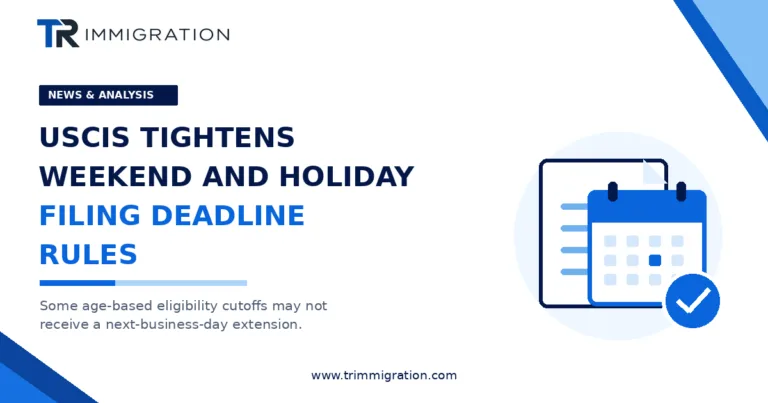USCIS weekend and holiday filing deadline policy update
