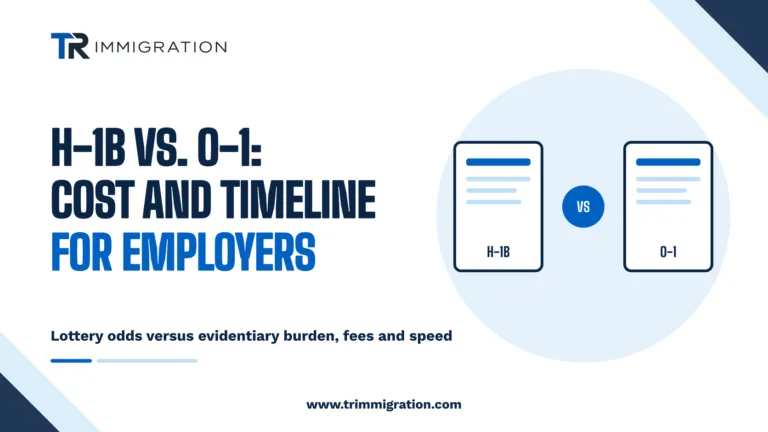 H-1B versus O-1 sponsorship for employers: cost and timeline comparison