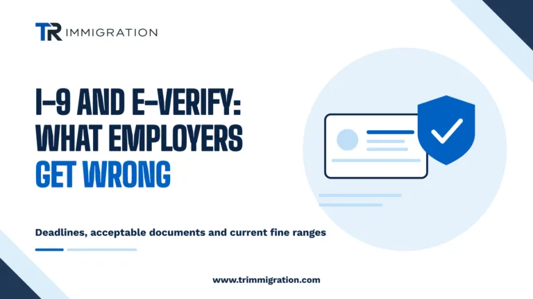 I-9 and E-Verify compliance for employers: deadlines, documents and fine ranges