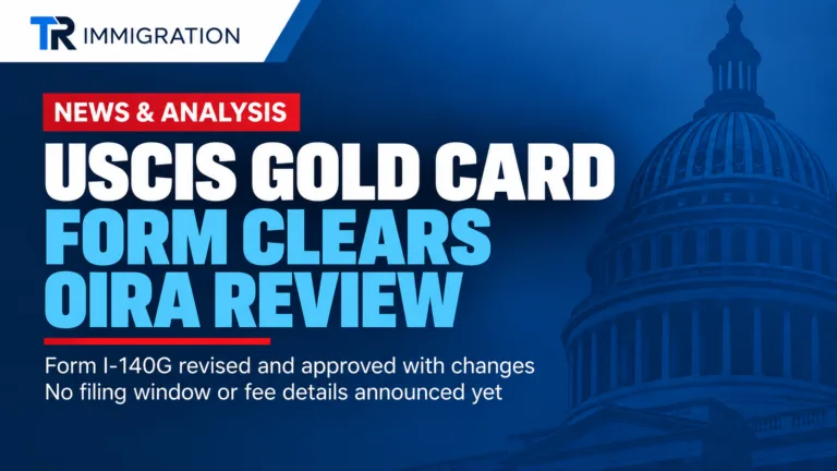 USCIS Gold Card petition form clears OIRA review headline card