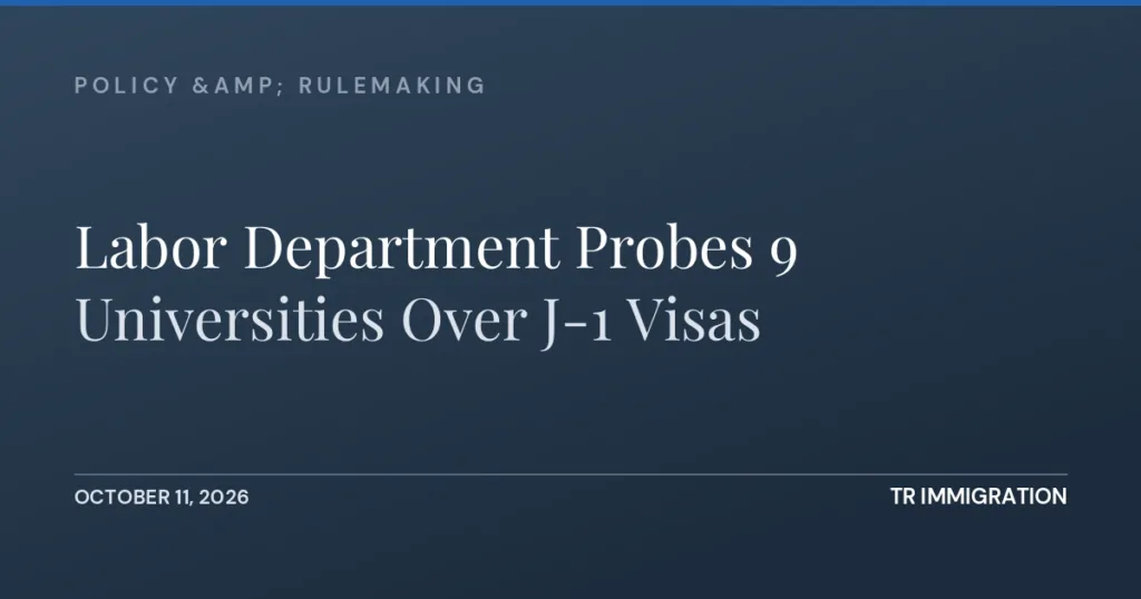 Labor Department Probes 9 Universities Over J-1 Visas