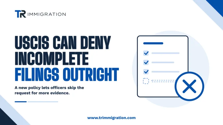 Checklist graphic with a red X showing USCIS can deny incomplete filings without a request for evidence